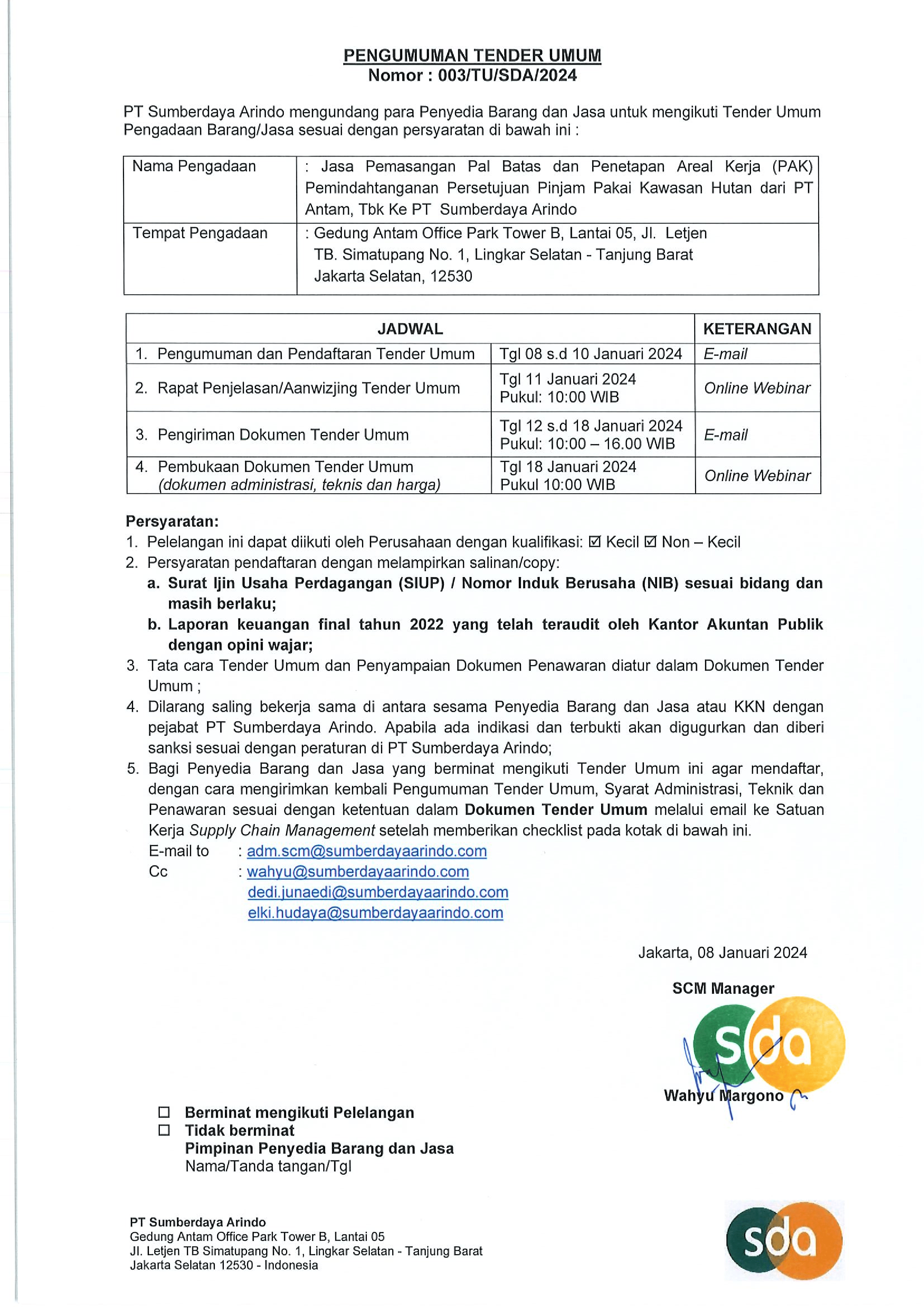 Tender Umum Jasa Pemasangan Pal Batas dan Penetapan Areal Kerja (PAK) Pemindahtanganan Persetujuan Pinjam Pakai Kawasan Hutan Dari PT ANTAM TBK kepada PT Sumberdaya Arindo