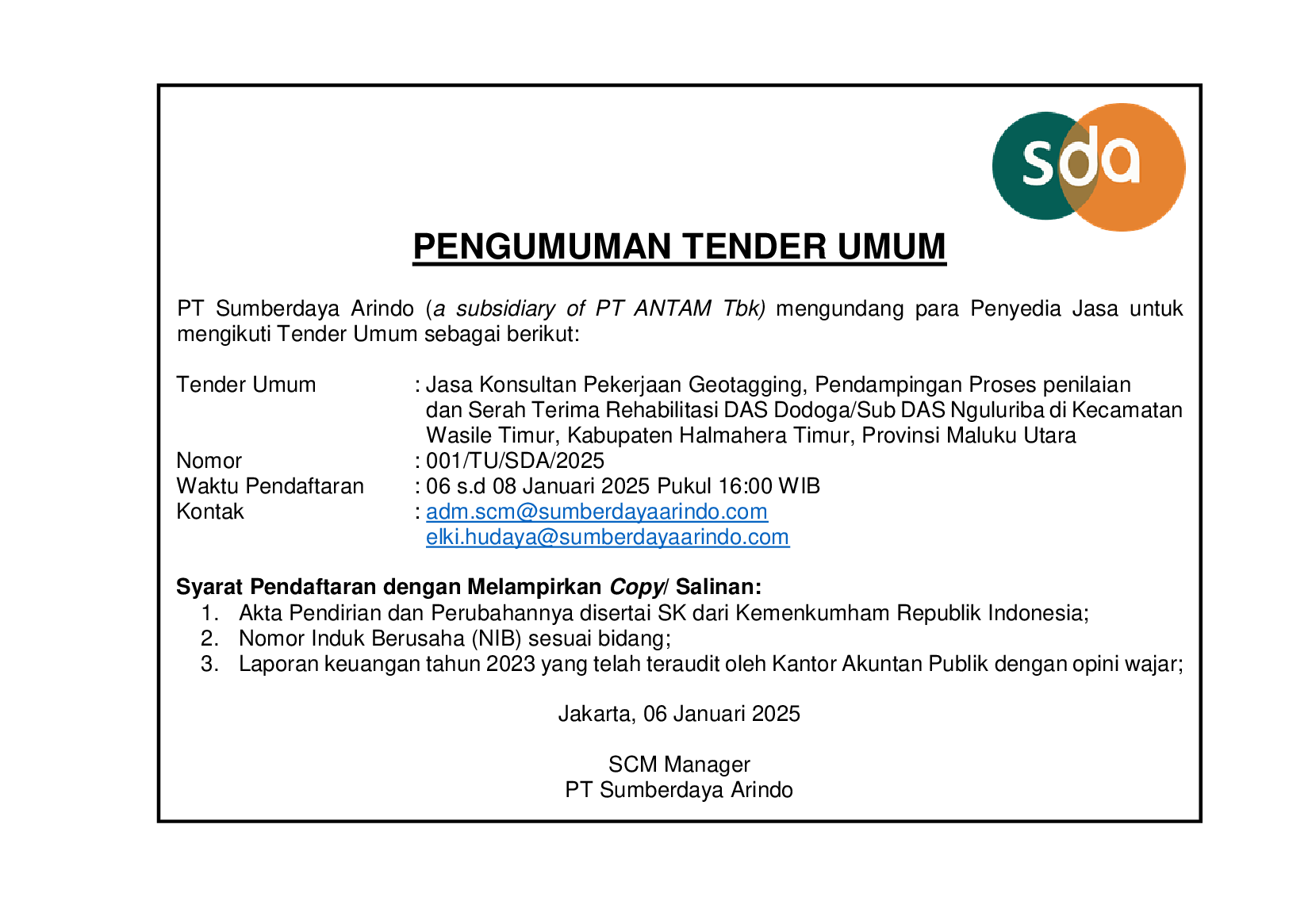 Tender Umum Jasa Konsultan Pekerjaan Geotagging, Pendampingan Proses Penilaian dan Serah Terima Rehabilitasi DAS Dodoga/Sub DAS Nguluriba di Kecamatan Wasile Timur, Kabupaten Halmahera Timur, Provinsi Maluku Utara