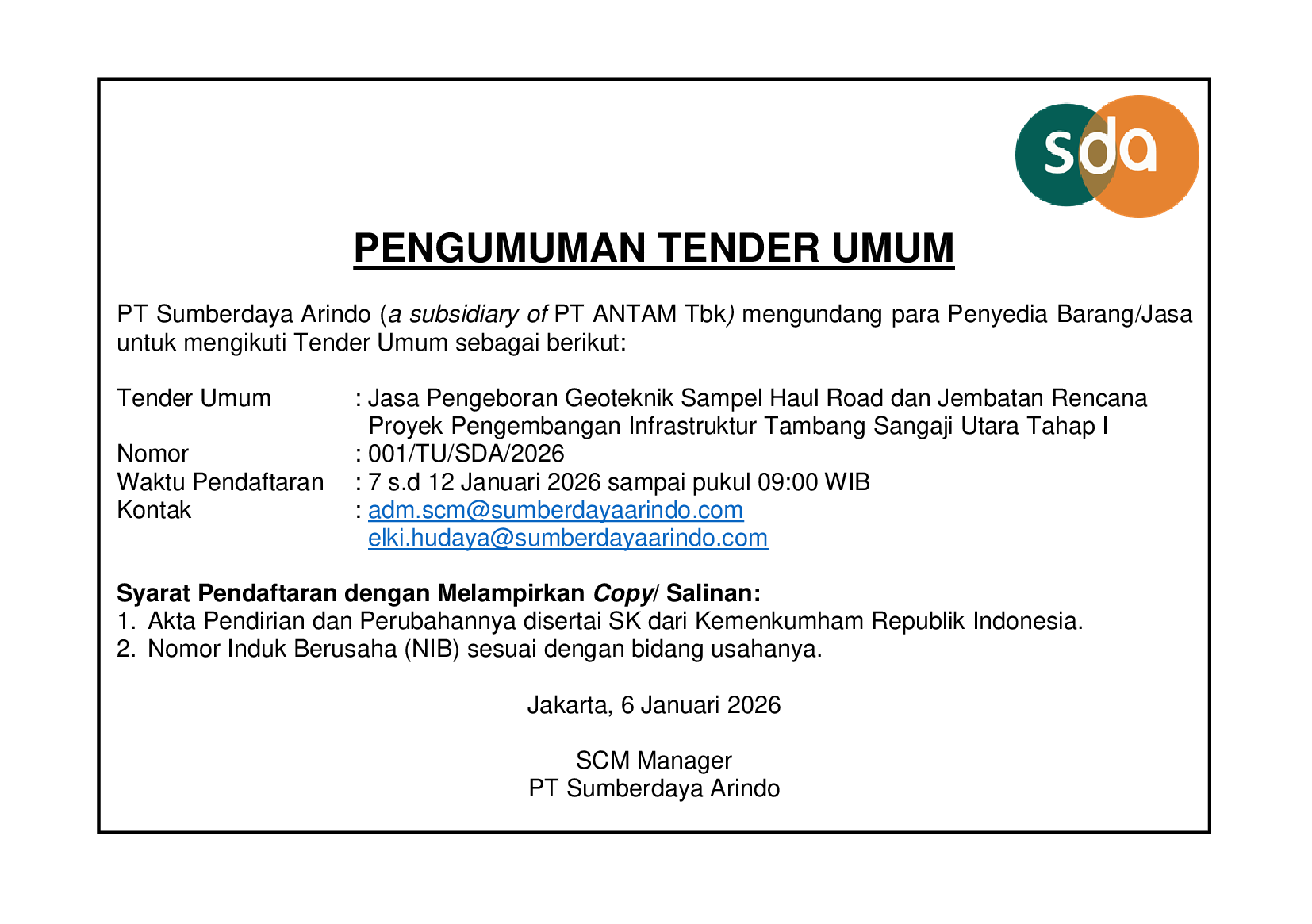 Tender Umum Jasa Pengeboran Geoteknik Sampel Haul Road dan Jembatan Rencana Proyek Pengembangan Infrastruktur Tambang Sangaji Utara Tahap I
